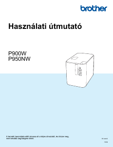 Használati útmutató Brother PT-P900W Címkenyomtató