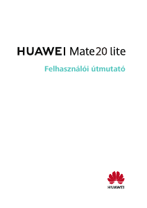 Használati útmutató Huawei Mate 20 Lite Mobiltelefon
