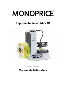 Mode d’emploi Monoprice Select Mini Imprimante 3D