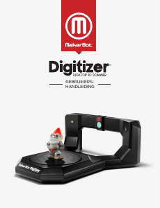 Handleiding MakerBot Digitizer 3D Scanner