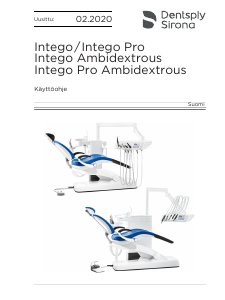 Käyttöohje Dentsply Sirona Intego Pro Ambidextrous Hammaslääkärin tuoli