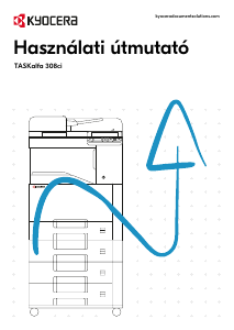 Használati útmutató Kyocera TASKalfa 308ci Multifunkciós nyomtató