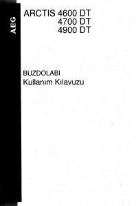 Kullanım kılavuzu AEG A4740DT Donduruculu buzdolabı