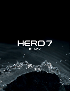Mode d’emploi GoPro HERO7 Caméscope action