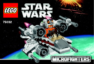 Manuale Lego set 75032 Star Wars X-Wing fighter