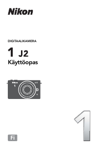 Käyttöohje Nikon 1 J2 Digitaalikamera