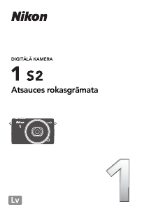 Rokasgrāmata Nikon 1 S2 Digitālā kamera