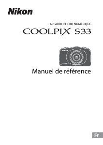Mode d’emploi Nikon Coolpix S33 Appareil photo numérique