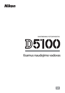 Vadovas Nikon D5100 Skaitmeninis fotoaparatas