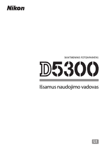 Vadovas Nikon D5300 Skaitmeninis fotoaparatas