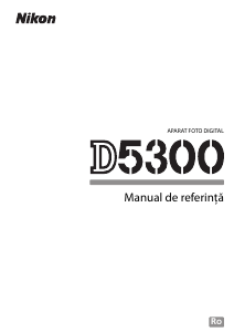 Manual Nikon D5300 Cameră digitală