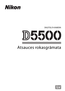 Rokasgrāmata Nikon D5500 Digitālā kamera