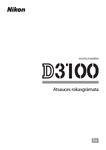 Rokasgrāmata Nikon D3100 Digitālā kamera
