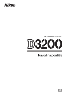 Návod Nikon D3200 Digitálna kamera