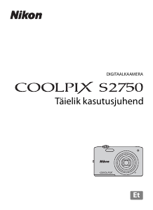 Kasutusjuhend Nikon Coolpix S2750 Digitaalne kaamera