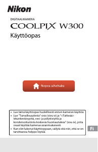 Käyttöohje Nikon Coolpix W300 Digitaalikamera