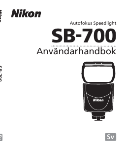 Bruksanvisning Nikon SB-700 Blixt