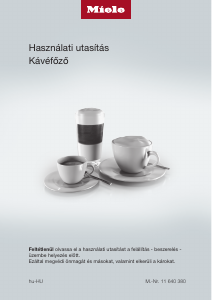 Használati útmutató Miele CM 6160 MilkPerfection Kávéautomata