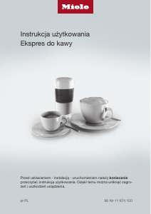 Instrukcja Miele CM 7350 CoffeePassion Ekspres do kawy