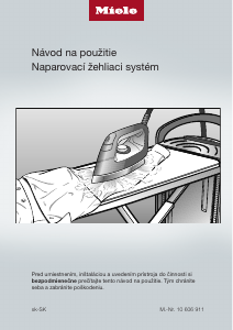 Návod Miele B 3847 FashionMaster Žehliaci systém