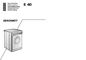Instrukcja Zerowatt E 40 Pralka