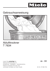 Bedienungsanleitung Miele T 7634 Trockner