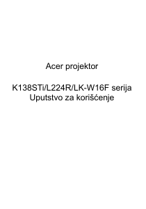 Priručnik Acer K138STi Projektor