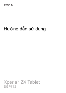 Hướng dẫn sử dụng Sony SGP712 Xperia X4 Máy tính bảng