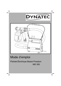 Mode d’emploi Dynatec MD 300 Pistolet à Peinture