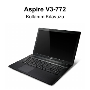 Kullanım kılavuzu Acer Aspire V3-772G Dizüstü bilgisayar