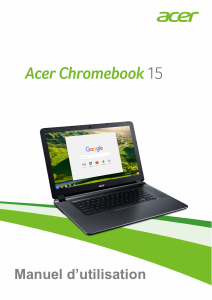 Mode d’emploi Acer Chromebook 15 CB3-532 Ordinateur portable