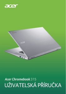 Manuál Acer Chromebook 315 CB315-2HT Laptop