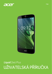 Manuál Acer Liquid Zest Plus Mobilní telefon