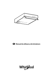 Manual Whirlpool WSLCSE 65 AS GR Hotă