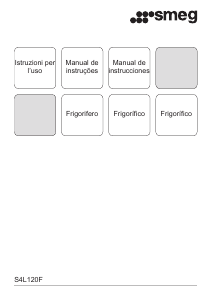 Manuale Smeg S4L120F Frigorifero-congelatore