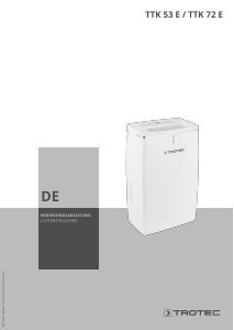 Bedienungsanleitung Trotec TTK 53 E Luftentfeuchter