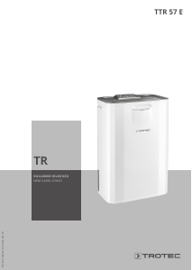 Kullanım kılavuzu Trotec TTR 57 E Rutubet giderici