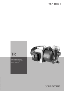 Kullanım kılavuzu Trotec TGP 1005 E Bahçe pompası