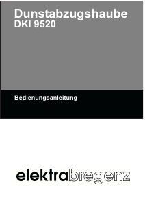 Bedienungsanleitung Elektra Bregenz DKI 9520 Dunstabzugshaube