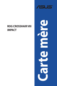 Mode d’emploi Asus ROG CROSSHAIR VIII IMPACT Carte mère
