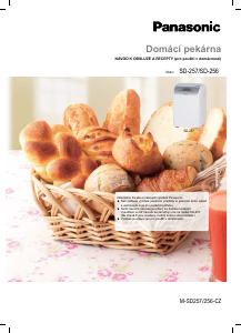 Manuál Panasonic SD-256WXE Domácí pekárna