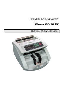 Instrukcja Glover GC-10 UV Licznik banknotów
