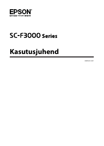 Kasutusjuhend Epson SureColor SC-F2000 Printer