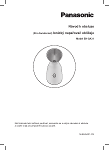 Manuál Panasonic EH-SA31 Obličejová sauna