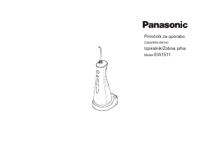 Priročnik Panasonic EW-1511 Zobna prha