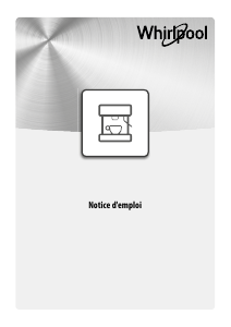Mode d’emploi Whirlpool W11 CM145 Cafetière