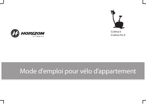 Mode d’emploi Horizon Fitness Colima Pro II Vélo d’appartement