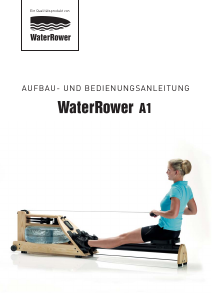 Bedienungsanleitung WaterRower A1 Rudergerät