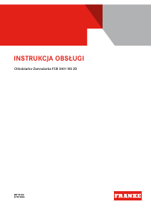 Instrukcja Franke FCB 3401 NS 2D Lodówko-zamrażarka