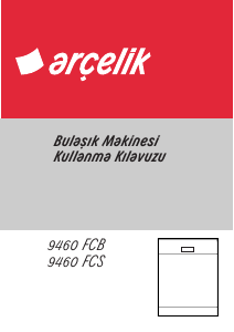 Kullanım kılavuzu Arçelik 9460 FCS Bulaşık makinesi